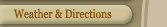 Weather & Directions